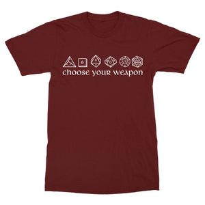 Choose Your Weapon Dice Shirt-T-Shirts-Shirtasaurus-Basic-S-Maroon-Shirtasaurus